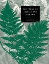 The Ferns of Britain and Ireland