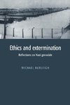 Ethics and Extermination