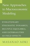 New Approaches to Macroeconomic Modeling