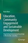 Education, Community Engagement and Sustainable Development