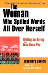 The Woman Who Spilled Words All Over Herself