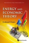 Banks, F: Energy And Economic Theory