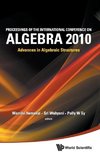 Proceedings of the International Conference on Algebra 2010