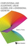 Computational and Algorithmic Linear Algebra and n-Dimensional Geometry