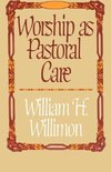 Worship as Pastoral Care