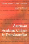 American Academic Culture in Transformation