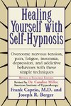 Healing Yourself with Self-Hypnosis