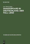 Shakespeare in Deutschland. Der Fall Lenz