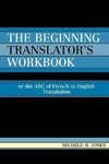 The Beginning Translator's Workbook