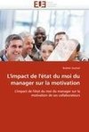 L'impact de l'état du moi du manager sur la motivation