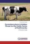 Paratuberculosis-A Hidden Threat to the Cattle Farms of Kathmandu