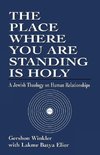 Place Where You Are Standing Is Holy