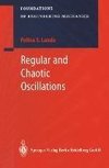 Regular and Chaotic Oscillations