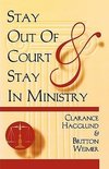 STAY OUT OF COURT AND STAY IN MINISTRY