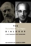 The Martin Buber - Carl Rogers Dialogue