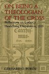 On Being a Theologian of the Cross