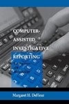 DeFleur, M: Computer-assisted Investigative Reporting