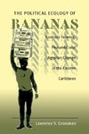 The Political Ecology of Bananas