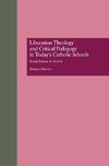 Oldenski, T: Liberation Theology and Critical Pedagogy in To