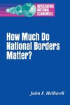 How Much Do National Borders Matter?