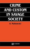 Crime and Custom in Savage Society