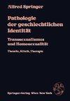 Pathologie der geschlechtlichen Identität