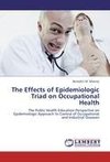 The Effects of Epidemiologic Triad on Occupational Health