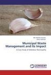Municipal Waste Management and Its Impact
