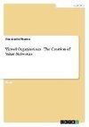 Virtual Organisations - The Creation of Value Networks