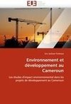 Environnement et développement au Cameroun