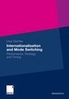 Internationalisation and Mode Switching