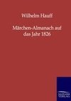 Märchen-Almanach auf das Jahr 1826