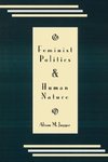 Feminist Politics and Human Nature