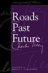 Roads from Past to Future