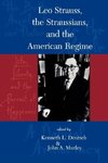 Leo Strauss, the Straussians, and the Study of the American Regime