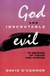 God and Inscrutable Evil