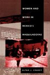 Women and Work in Mexico's Maquiladoras