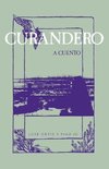 Curandero, A Cuento