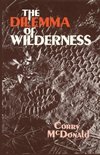 The Dilemma of Wilderness