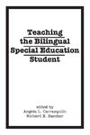 Teaching the Bilingual Special Education Student