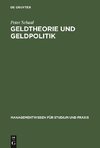 Geldtheorie und Geldpolitik