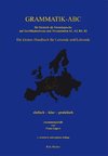 Grammatik-ABC für Deutsch als Fremdsprache auf Zertifikatsniveau und Niveaustufen A1, A2, B1, B2