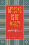 My Song Is of Mercy