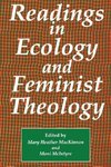 Readings in Ecology & Feminist Theology