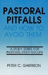 Pastoral Pitfalls & How to Avo