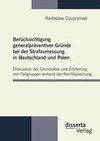 Berücksichtigung generalpräventiver Gründe bei der Strafzumessung in Deutschland und Polen