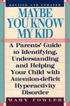 Maybe You Know My Kid 3rd Edition