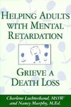 Luchterhand, C: Helping Adults With Mental Retardation Griev