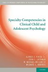 Finch, A: Specialty Competencies in Clinical Child and Adole