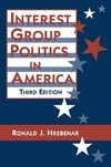 Hrebenar, R: Interest Group Politics in America